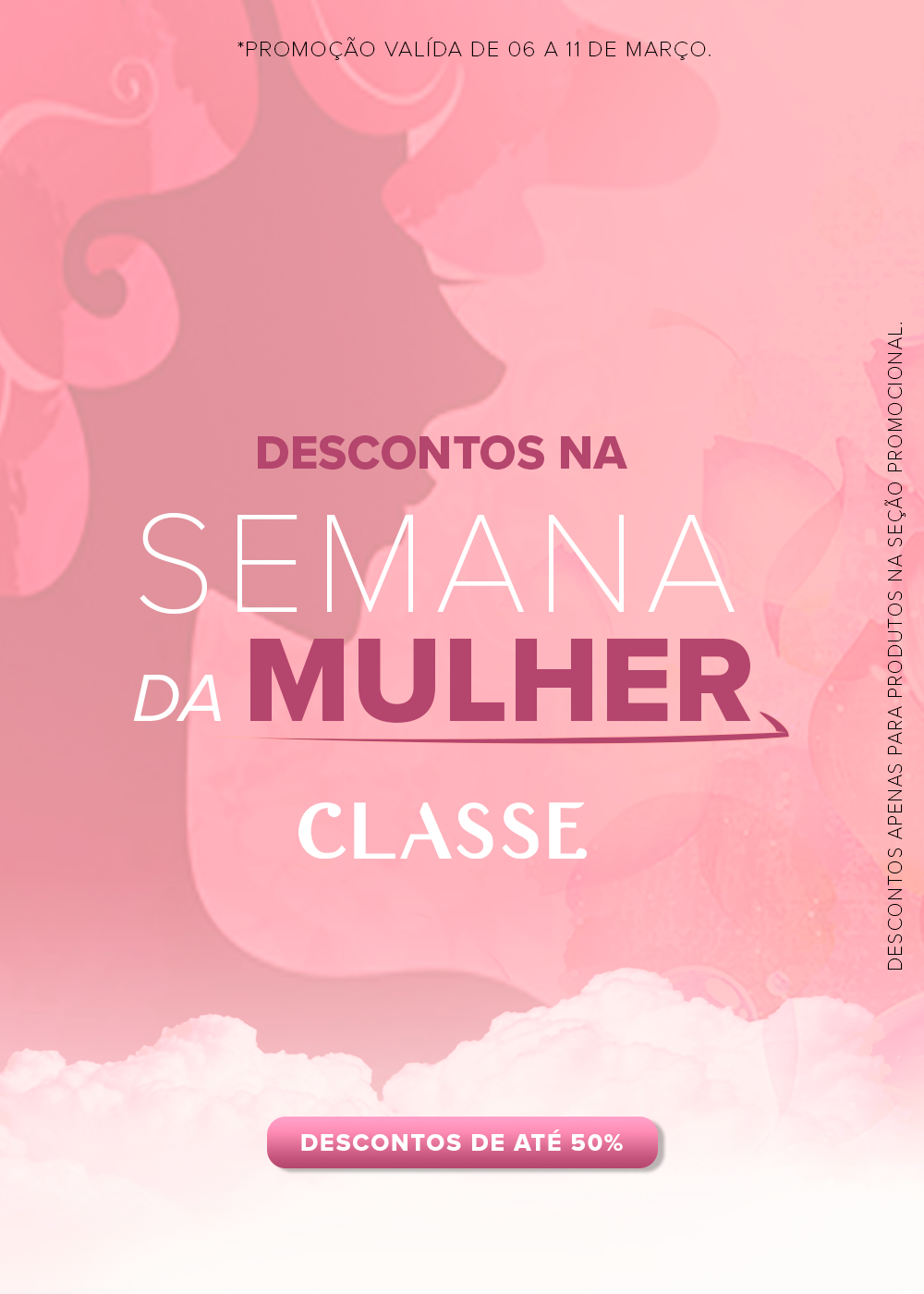 Semana da Mulher Classe!